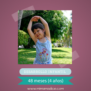 Desarrollo infantil 48 meses www.mimamadice.com