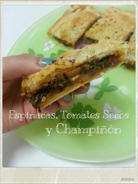 Empanada de Espinacas, Tomates Secos y Champiñón