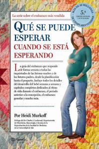 Las lecturas de mamá: Qué se puede esperar cuando se está esperando que-se-puede-esperar-cuando-se-esta-esperando-heidi-murkoff