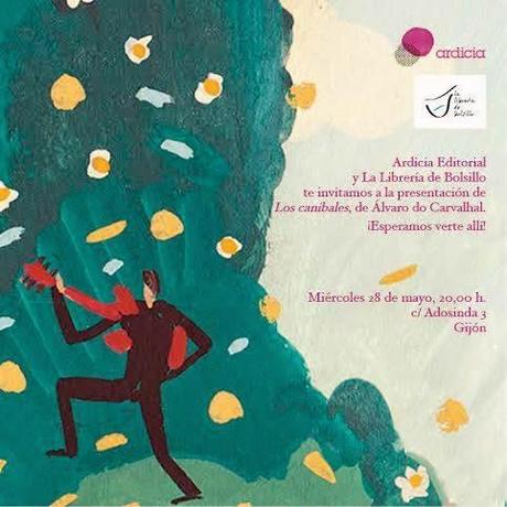 Librería de Bolsillo: Presentación de Los caníbales, de Álvaro do Carvahal: Librería de Bolsillo: Presentación de Los caníbales, de Álvaro do Carvahal: