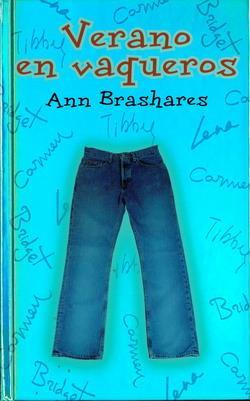 RESEÑA: Verano en vaqueros (Sisterhood #1) - Ann Brashares