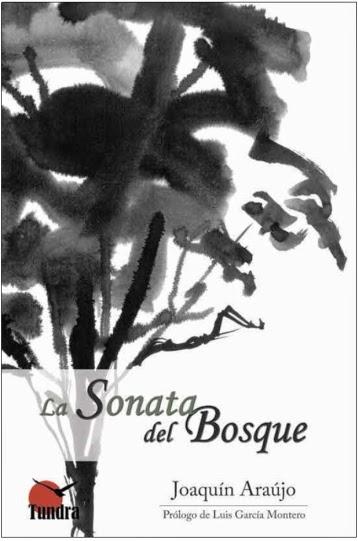 YA DISPONIBLE: La Sonata del Bosque, de Joaquín Araújo
