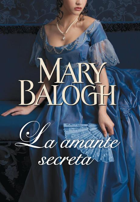 Reseña - La amante secreta, Mary Balogh