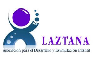 “LAZTANA” – DESARROLLO Y ESTIMULACIÓN INFANTIL CON CARIÑO Asociación Laztana