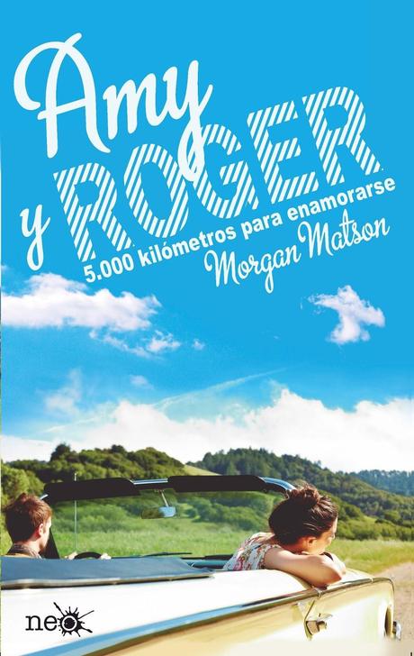 Reseña - Amy y Roger, Morgan Matson Reseña - Amy y Roger, Morgan Matson