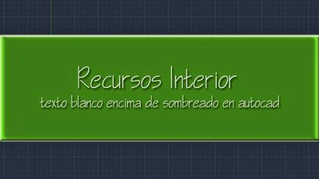 Texto en blanco encima de sombreado con Autocad Texto en blanco encima de sombreado con Autocad