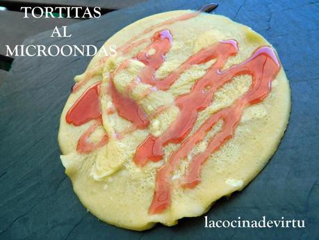 TORTITAS AL MICROONDAS