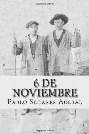 6 de Noviembre - Pablo Solares Acebal
