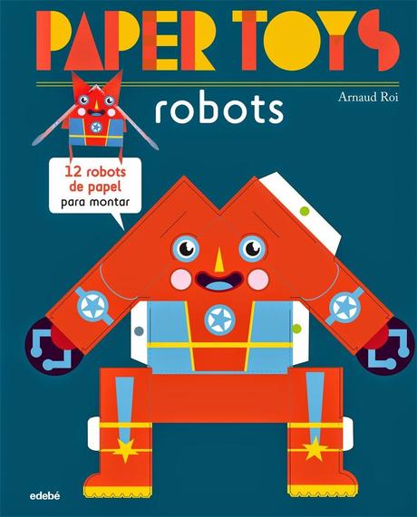 La pluma del querubín:  Paper toys Robots