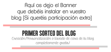 #18 Sorteo blog!! Creación/personalización de tu blog!