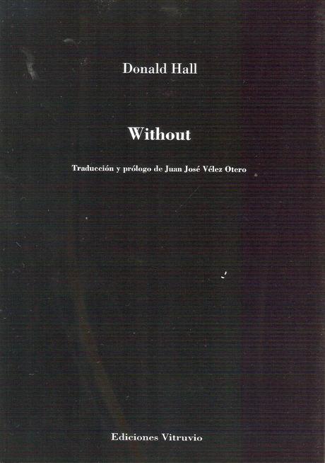 Donald Hall. Without Donald Hall. Without