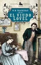 El viudo Lovel. W. M. Thackeray El viudo Lovel. W. M. Thackeray