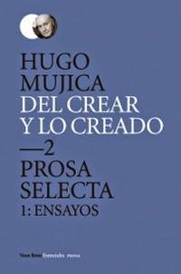 Hugo Mujica. Ensayos Hugo Mujica. Ensayos