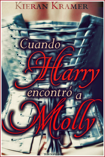 ~♥ Reseña #48 = Cuando Harry encontró a Molly ~ Kieran Kramer ~♥ Reseña #48 = Cuando Harry encontró a Molly ~ Kieran Kramer