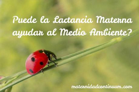 ¿Puede la lactancia materna ayudar al medio ambiente? Cartel_post_medioambiente