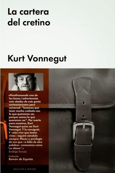 La cartera del cretino, de Kurt Vonnegut.