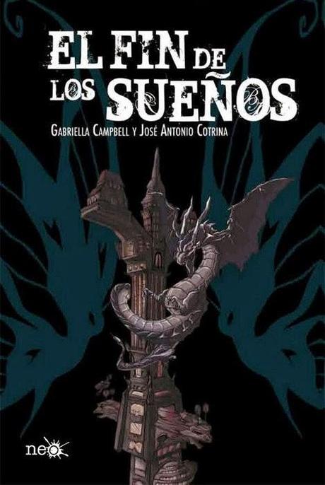 El fin de los sueños, de J. A. Cotrina y G. Campbell El fin de los sueños, de J. A. Cotrina y G. Campbell