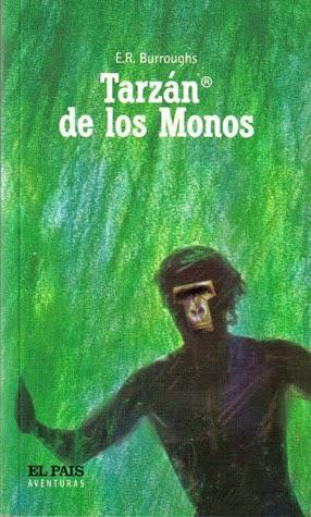Tarzán de los monos de Edgar Rice Burroughs Tarzán de los monos de Edgar Rice Burroughs