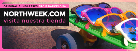 NORTHWEEK SUNGLASSES: TENDENCIA Y STREET STYLE MADE IN BARCELONA