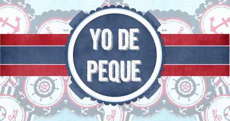 ¿Cómo era de peque? ¿Cómo era de peque?