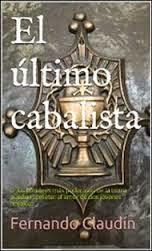 RESEÑA, EL ÚLTIMO CABALISTA RESEÑA, EL ÚLTIMO CABALISTA