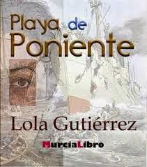 PLAYA DE PONIENTE - LOLA GUTIÉRREZ