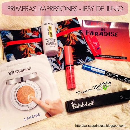 PRIMERAS IMPRESIONES - IPSY GLAM BAG DE JUNIO PRIMERAS IMPRESIONES - IPSY GLAM BAG DE JUNIO