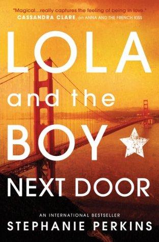 Reseña: Lola & The Boy Next Door de Stephanie Perkins