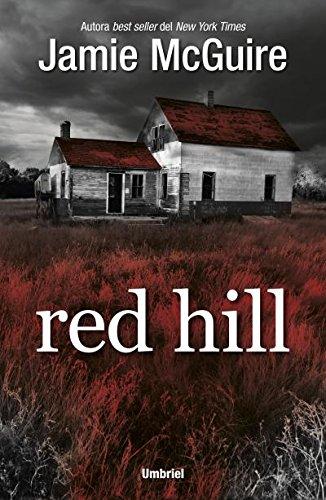 Próximamente en español: Red Hill de Jamie McGuire, autora de Maravilloso Desastre