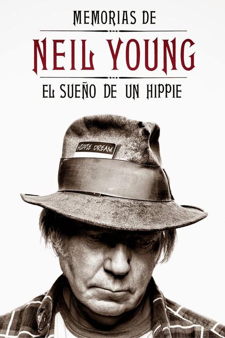 EL SUEÑO DE UN HIPPIE, NEIL YOUNG