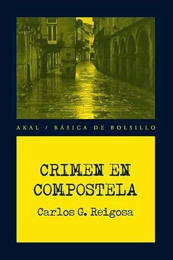 Carlos G. Reigosa: Crimen en Compostela