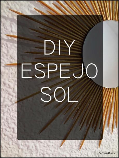 DIY espejo sol DIY espejo sol