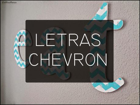 Letras con estampado Chevron + antes/después Letras con estampado Chevron + antes/después