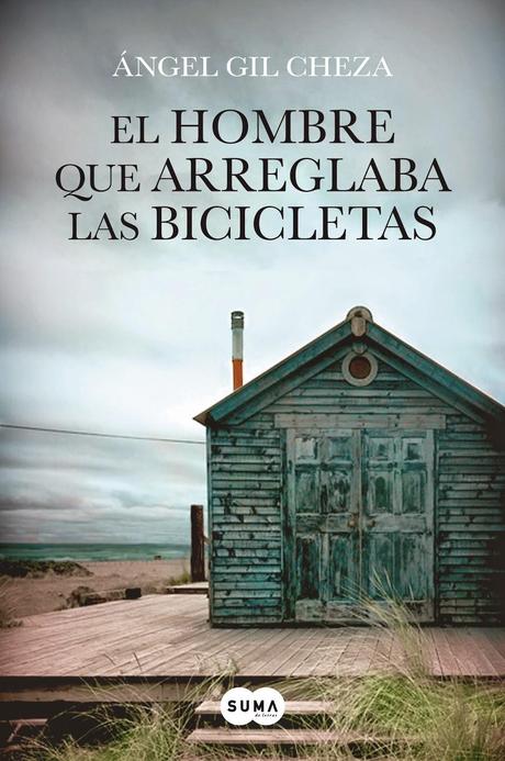 El hombre que arreglaba las bicicletas - Ángel Gil Cheza - Reseña #209