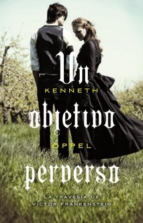 Un objetivo perverso (Kenneth Oppel)