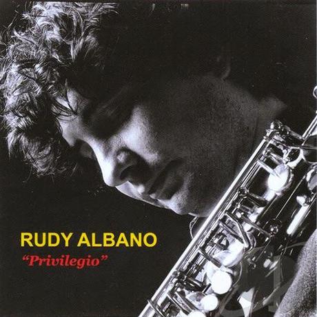 Rudy Albano – Privilegio