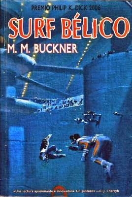 'Surf Bélico', de M. M. Buckner 'Surf Bélico', de M. M. Buckner