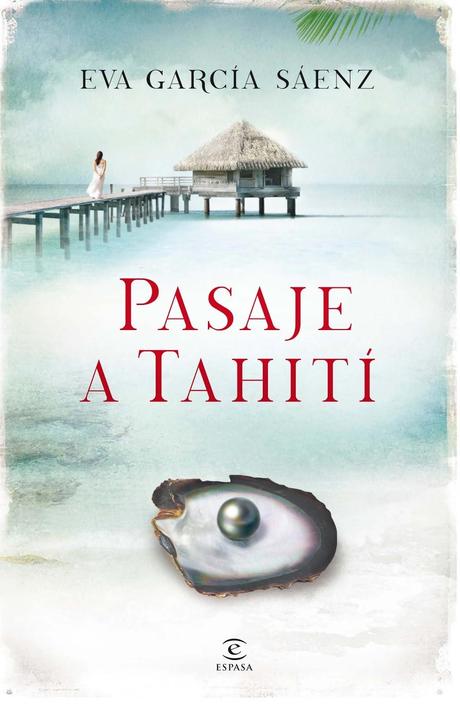 Reseña - Pasaje a Tahití, Eva García Sáenz