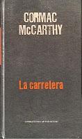McCarthy, Cormac - La carretera (2006)