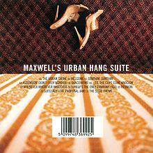 Soul basics: Maxwell´s urban hang suite (1996)