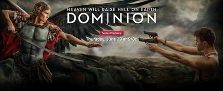 [El Seriéfilo Enigmático] Dominion: Cuando los arcángeles y los ángeles habiten la Tierra