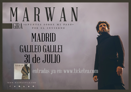 MARWAN EN LA SALA GALILEO DE MADRID: JUEVES 31 DE JULIO