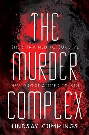Reseña: The Murder Complex - Lindsay Cummings Reseña: The Murder Complex - Lindsay Cummings