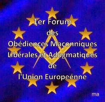 Declaración del 1er Fórum de organizaciones masónicas adogmáticas de la Unión Europea Declaración del 1er Fórum de organizaciones masónicas adogmáticas de la Unión Europea
