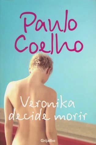 Lunes de Clásicos: Veronika decide morir - Paulo Coelho