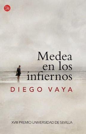 Medea en los infiernos - Diego Vaya