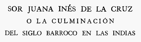 Descarga de textos relevantes acerca de Sor Juana Descarga de textos relevantes acerca de Sor Juana