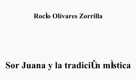 Descarga de textos relevantes acerca de Sor Juana Descarga de textos relevantes acerca de Sor Juana