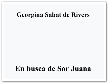 Descarga de textos relevantes acerca de Sor Juana Descarga de textos relevantes acerca de Sor Juana