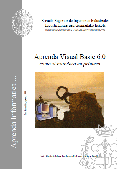 eBook - Aprenda Visual Basic 6.0 como si estuviera en primero eBook - Aprenda Visual Basic 6.0 como si estuviera en primero